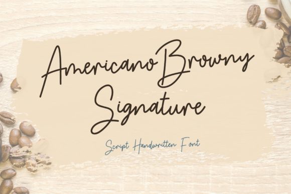 Americano Browny Signature: A Handwritten Font for Web Design