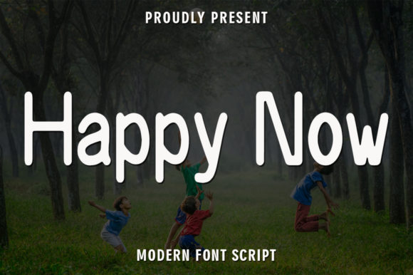 Happy Now: A Handwritten Font for Campaigns