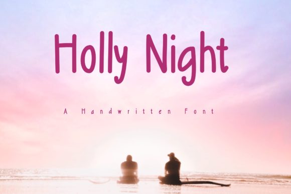 Holly Night: A Handwritten Font for Campaigns