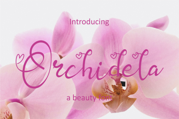 Orchidela: The Elegant Script Font for Your Brand