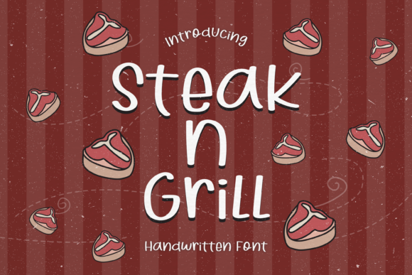 Steak N Grill: A Quirky Script Font for Brands